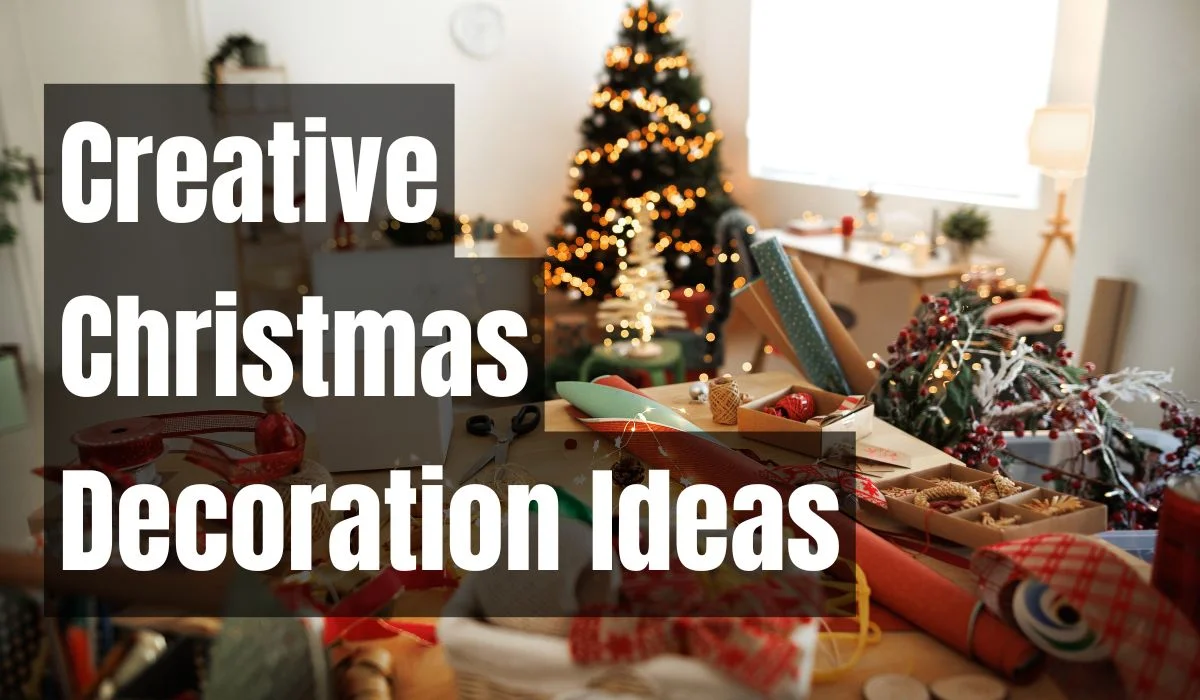 Creataive Christmas Decoration Ideas