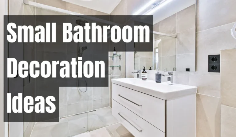 Small Bathroom Decoration Ideas