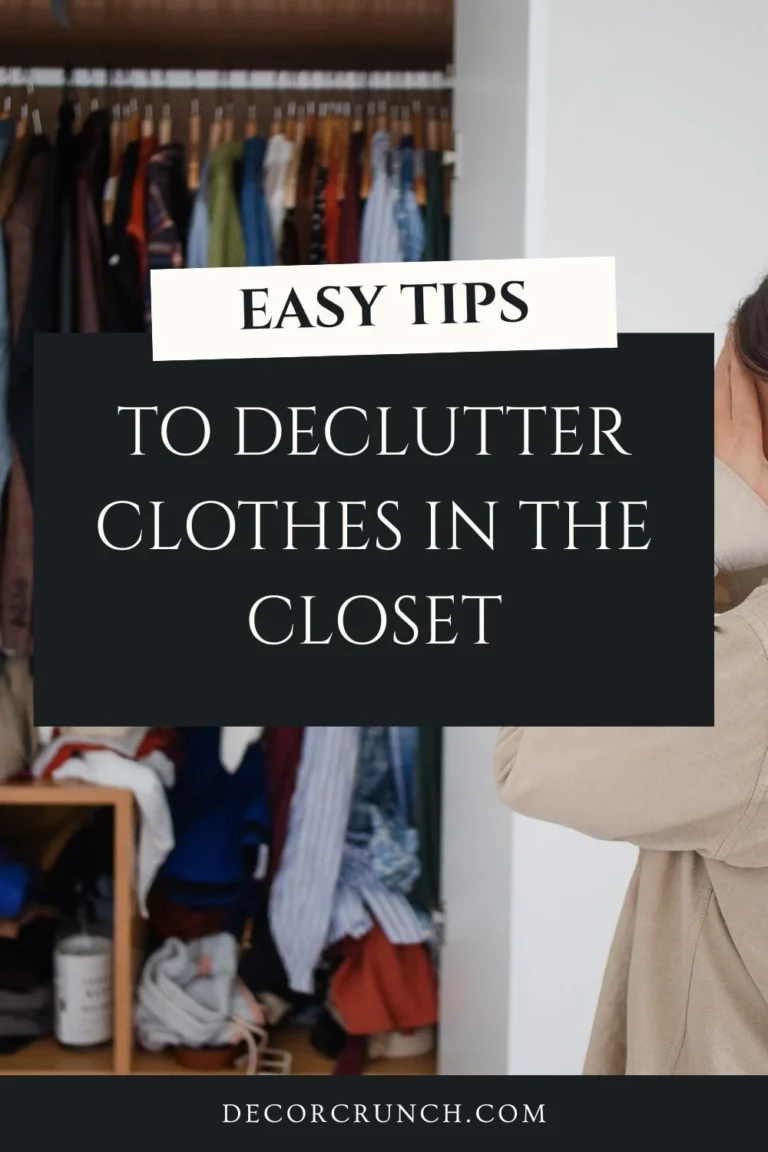 How to Declutter Clothes In the Closet: A Step-by-Step Guide to a Tidy, Stress-Free Wardrobe